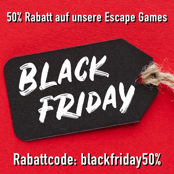Black Friday Rabatt. Games. Escape Game Zurich. Escape Spiel Berlin. Exit Game Winterthur. Escape Room Luzern.